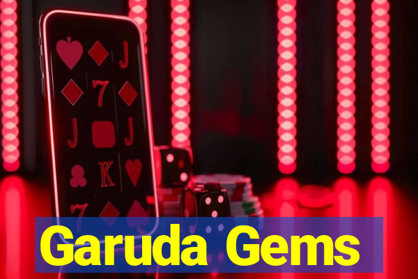 Garuda Gems